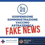 Unità Crisi Lazio: “Fake news su stop vaccino AstraZeneca”.