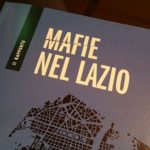 “Mafie nel Lazio”: il Rapporto Annuale